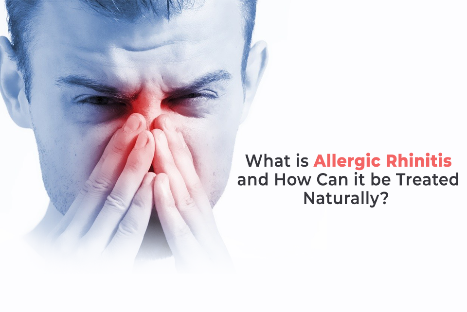 What is Allergic Rhinitis and How Can it be Treated Naturally? Jindal